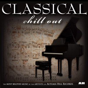 收聽Classical Chill Out的Classical歌詞歌曲