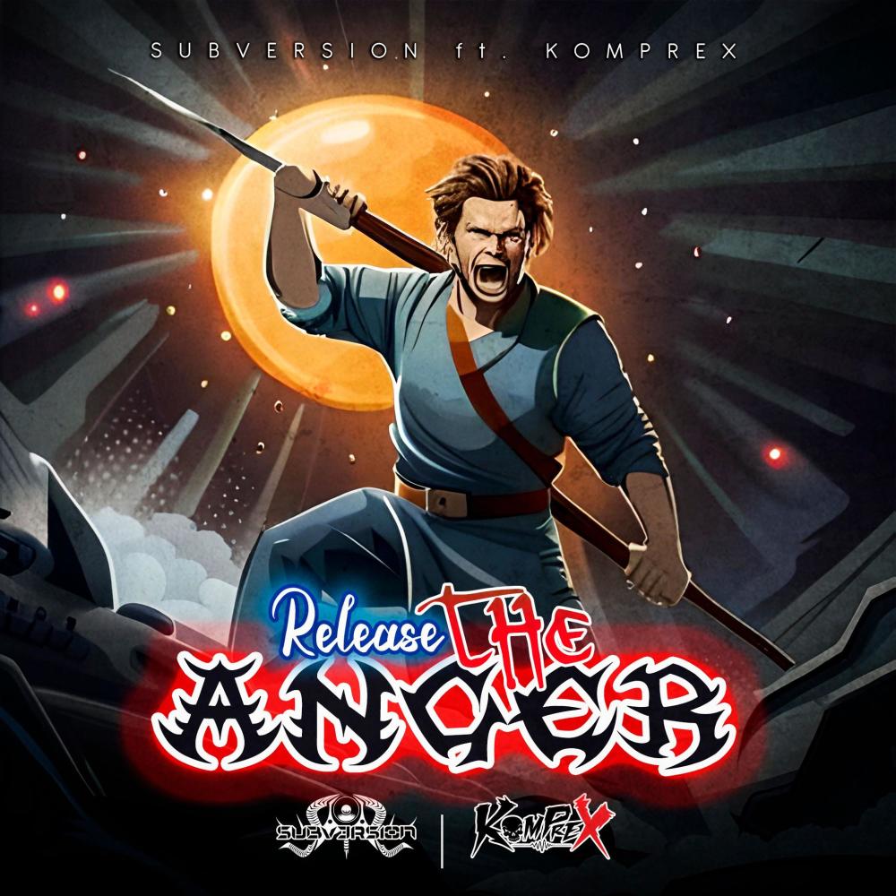 Release the Anger (feat. Subversion)