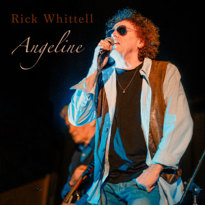 收聽Rick Whittell的Angeline歌詞歌曲