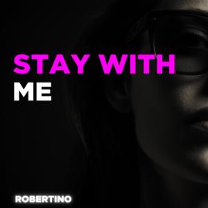 Robertino的專輯Stay With Me