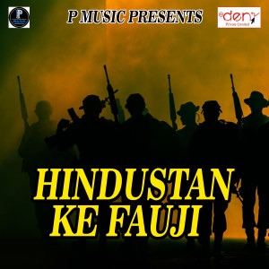 Dengarkan lagu Hindustan Ke Fauji nyanyian BN Naresh dengan lirik