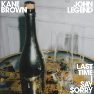 Kane Brown的專輯Last Time I Say Sorry