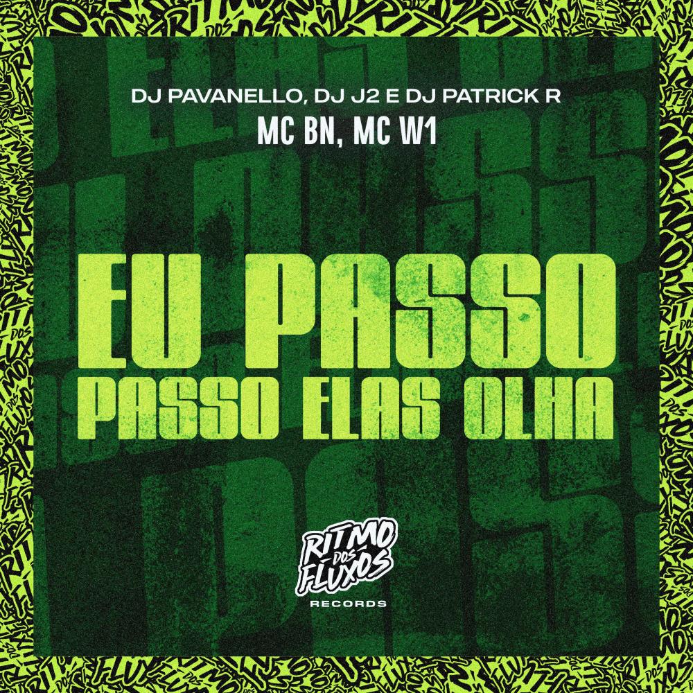 Eu Passo, Passo Elas Olha (Explicit)