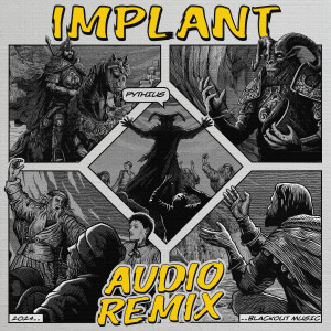 Album Implant (Audio Remix) from Audio