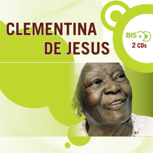 Clementina De Jesus的專輯Nova Bis