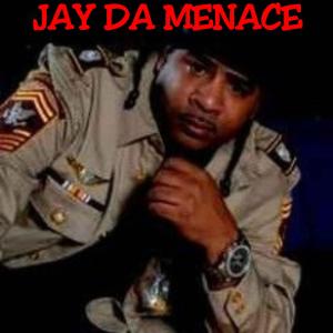 ดาวน์โหลดและฟังเพลง JAY DA MENACE (Explicit) พร้อมเนื้อเพลงจาก Jay da Menace