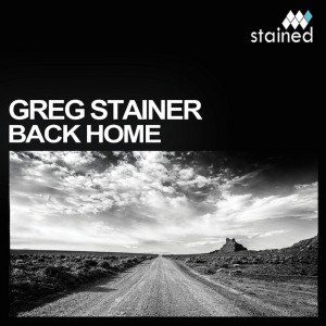 ดาวน์โหลดและฟังเพลง Back Home (Mix 1) พร้อมเนื้อเพลงจาก Greg Stainer