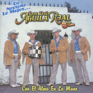 ดาวน์โหลดและฟังเพลง El Tieso พร้อมเนื้อเพลงจาก Los del Aguila Real