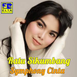 อัลบัม Symphony Cinta ศิลปิน Ratu Sikumbang