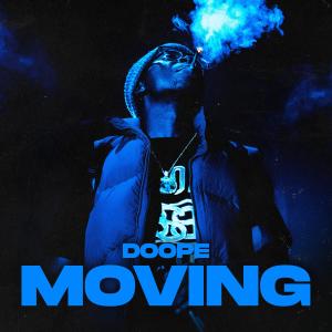 收聽Doøpe的MOVING (Explicit)歌詞歌曲