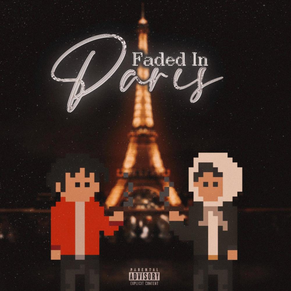 Faded In Paris (feat. Suigeneris) (Explicit)
