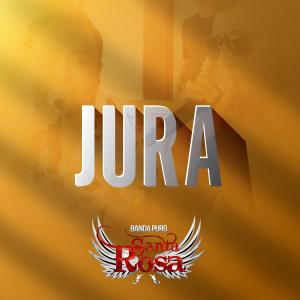 ดาวน์โหลดและฟังเพลง Jura (En Vivo) (En vivo) พร้อมเนื้อเพลงจาก Banda Puro Santa Rosa