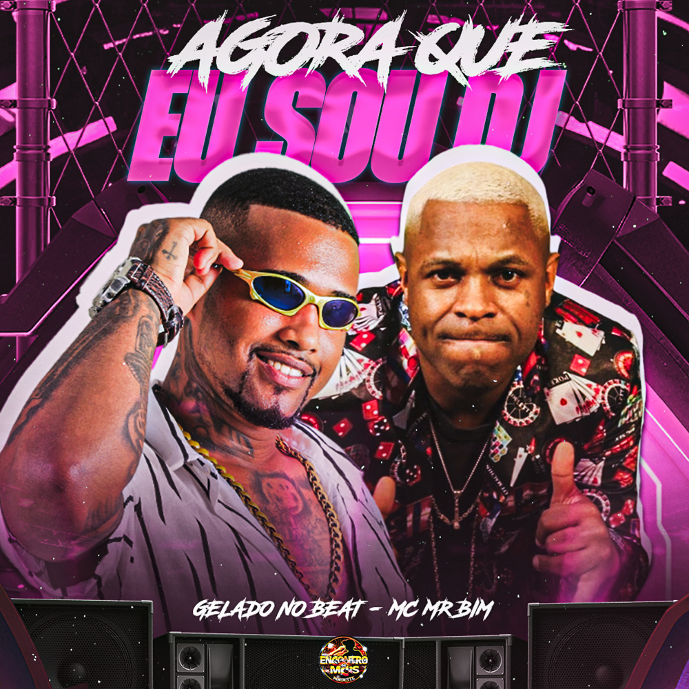 Agora Que Eu Sou DJ