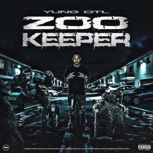 Yung otl的專輯Zookeeper (Explicit)