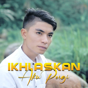 Dengarkan lagu Ikhlaskan Aku Pergi nyanyian Yoga Vhein dengan lirik