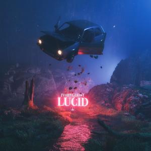 ดาวน์โหลดและฟังเพลง Lucid พร้อมเนื้อเพลงจาก Ivoryghost