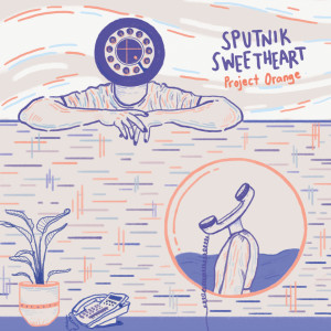 ดาวน์โหลดและฟังเพลง Sputnik Sweetheart พร้อมเนื้อเพลงจาก Project Orange