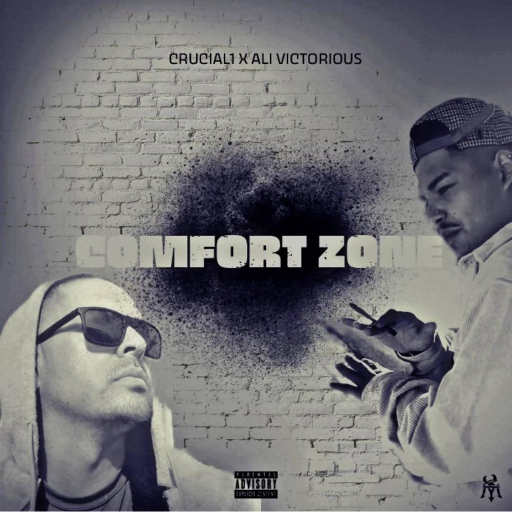 Comfort Zone (feat. Crucial1, Ali Victorious & MAZ!) (Explicit)