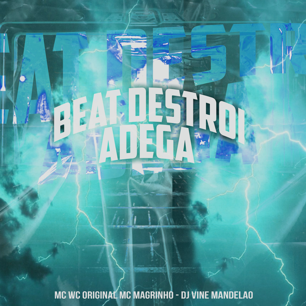 Beat Destroi Adega (Explicit)