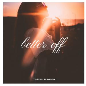 อัลบัม Better Off ศิลปิน Tobias Bergson