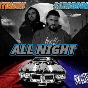 BarrDown的專輯All night (feat. Stunnin)