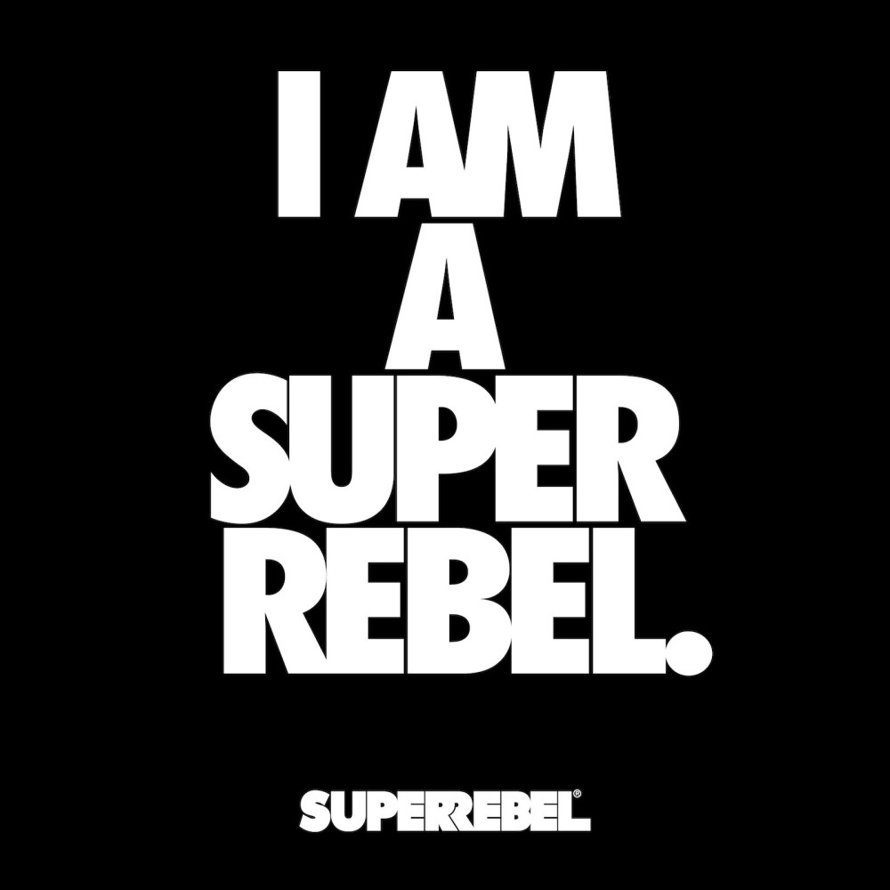 I Am a SuperRebel® (Explicit)