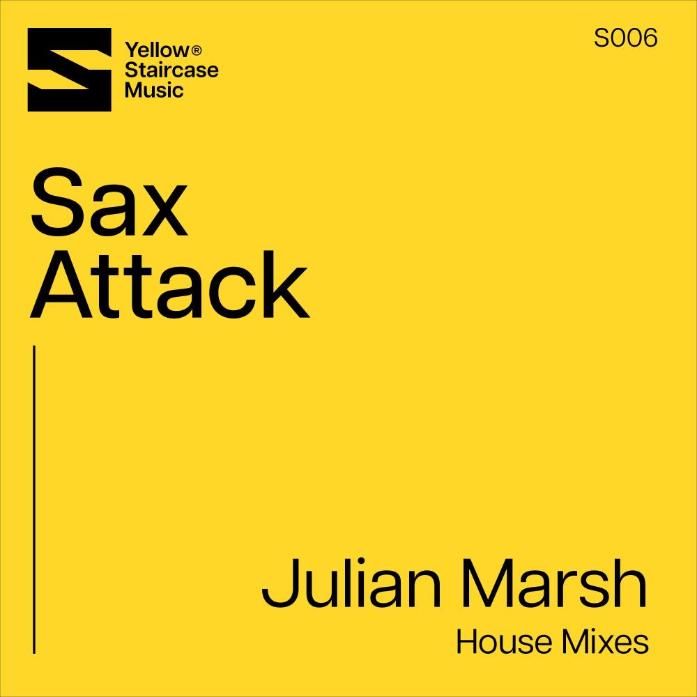Sax Attack (House Radio Mix)