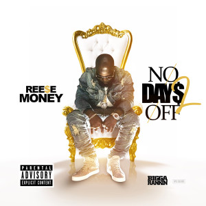 ดาวน์โหลดและฟังเพลง Cant Wait (Explicit) พร้อมเนื้อเพลงจาก Reese Money