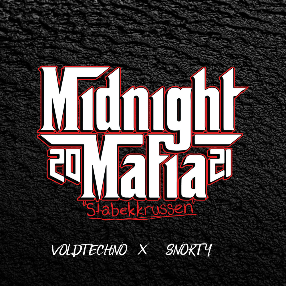 Midnight Mafia 2021 - Stabekkrussen (Explicit)