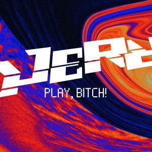 Album Play, Bitch! from Djerr