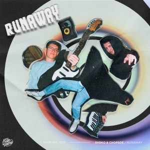 Album Runaway (Explicit) from SVDKO