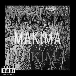Album Makima (feat. Yrakusa, Andrew Kay & Waveslife) (Explicit) oleh Wales