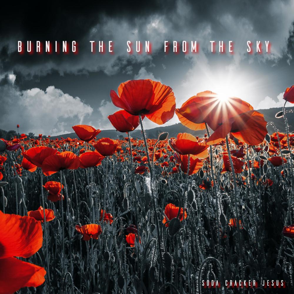 Burning The Sun From The Sky (feat. Brian Parker)