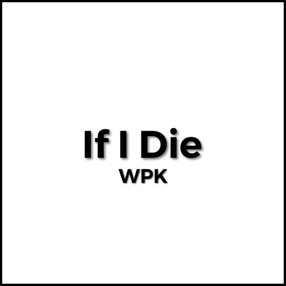 If I Die