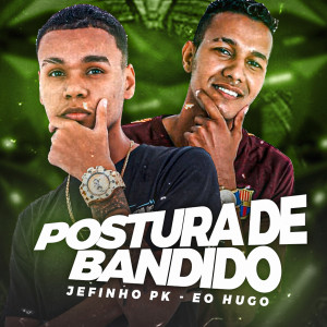收聽Go Du Complexx的Postura de Bandido (Explicit)歌詞歌曲