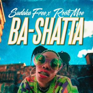 Listen to Ba-ShaTTa song with lyrics from Sudaka Free