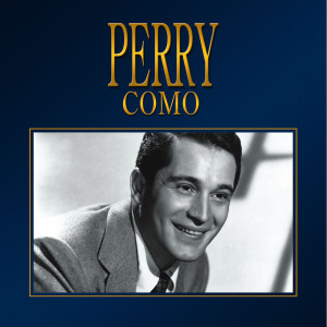 ดาวน์โหลดและฟังเพลง Because พร้อมเนื้อเพลงจาก Perry Como