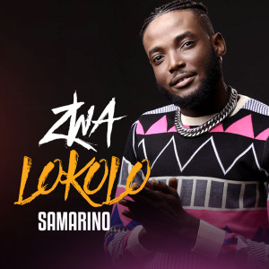 Listen to ZWA LOKOLO song with lyrics from Samarino