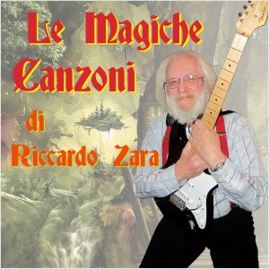 Riccardo Zara的專輯Le magiche canzoni di Riccardo Zara