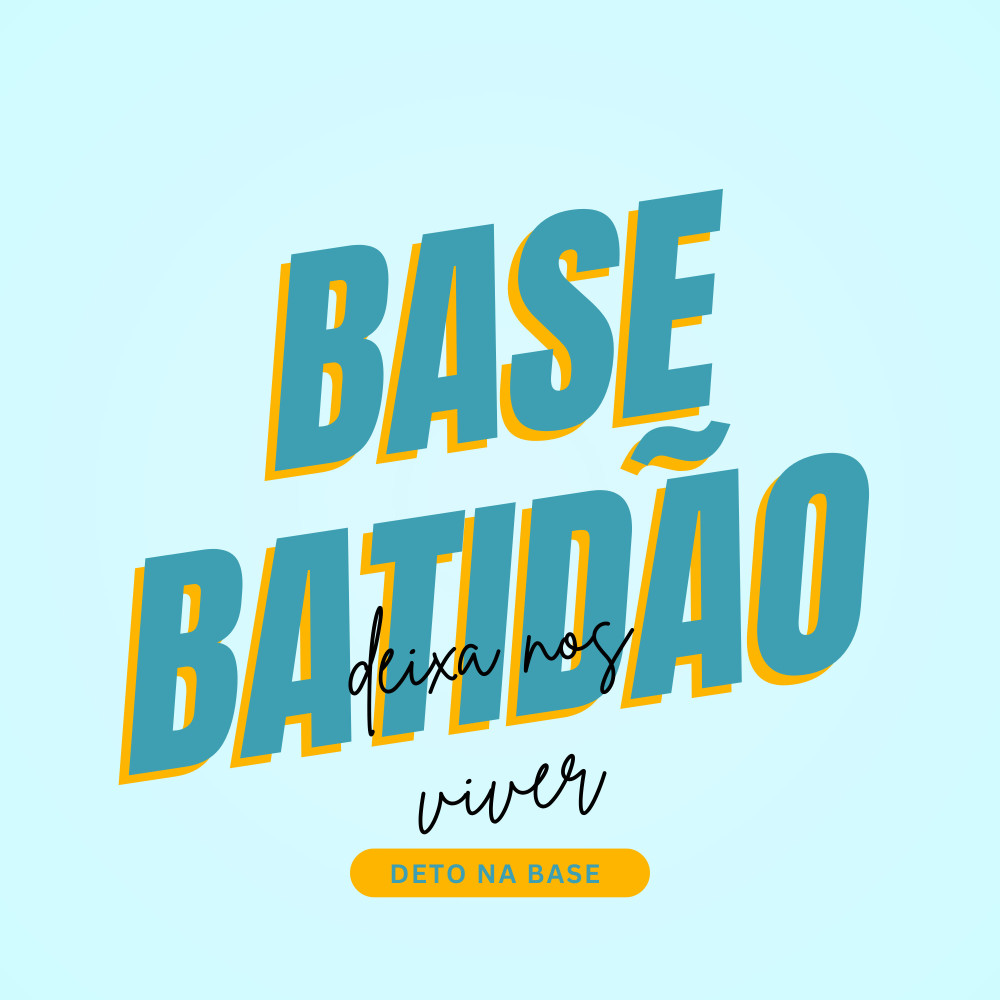 Base Batidão Deixa nos Viver