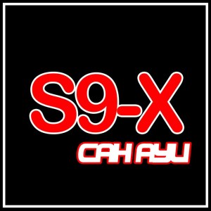Dengarkan Cah Ayu lagu dari S9-X dengan lirik