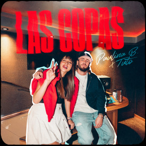 收聽Tuto的Las Copas (Explicit)歌詞歌曲
