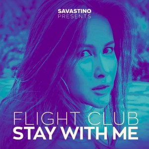 Listen to STAY WITH ME song with lyrics from Flight Club
