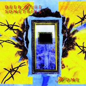 收聽Deep Blue Something的Gammer Gerten's Needle (Album Version)歌詞歌曲