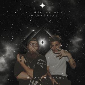OhTrapstar的專輯Broken Stars (feat. ohtrapstar) [Explicit]