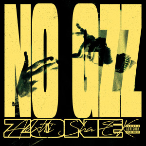 Adxtti的專輯No Gzz Zone (Explicit)
