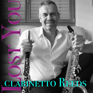 Album Lost You from Clarinetto Reeds