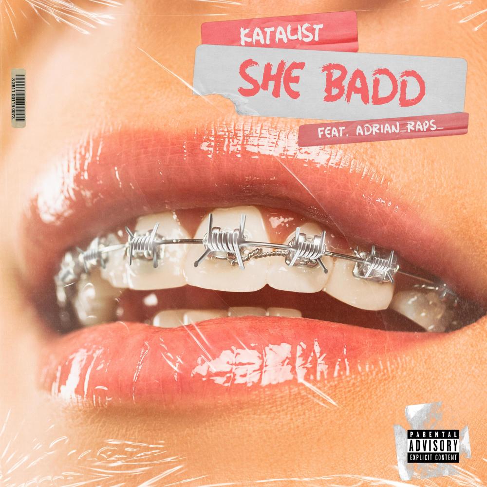 She Badd (feat. Adrian_Raps_) (Explicit)