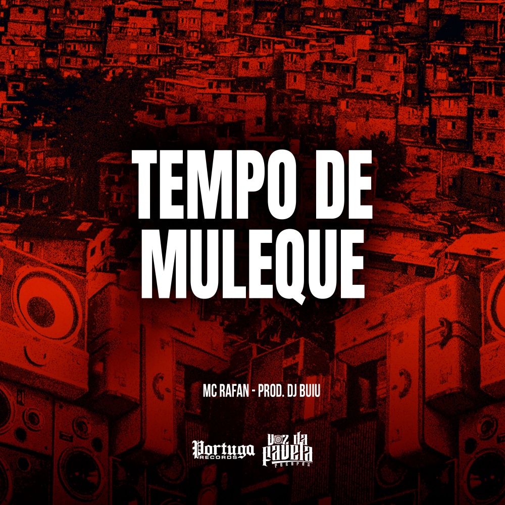 Tempo de Muleque (Explicit)
