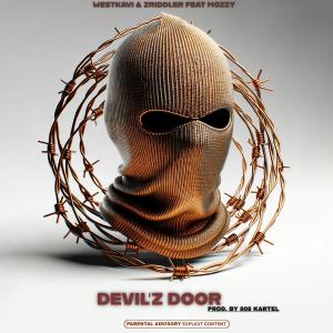DEVIL'Z DOOR (feat. Mozzy & ZRIDDLER) [Explicit]